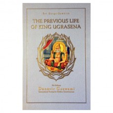 The Previous Life of King Ugrasena - Garga Samhita 7.1 